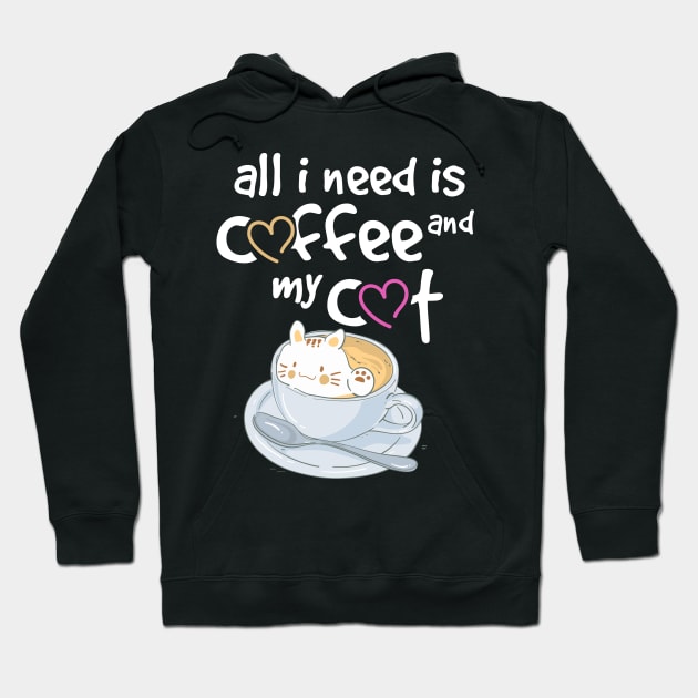 All I need is coffee and my cat Hoodie by G! Zone